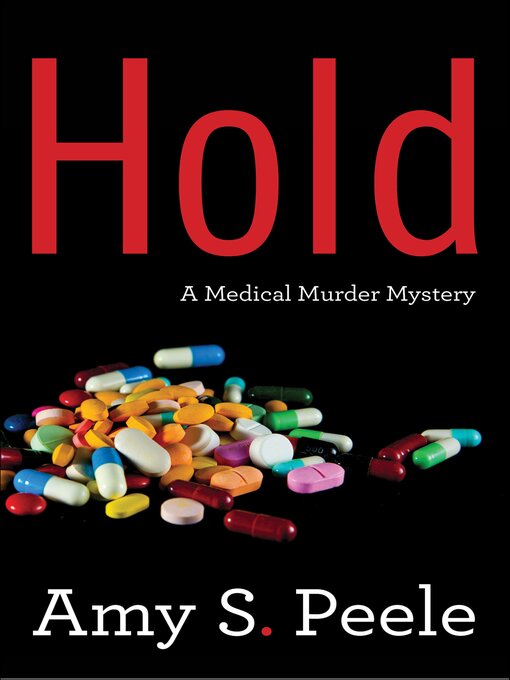 Title details for Hold by Amy S. Peele - Available